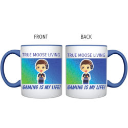 GAMING IS MY LIFE  Mug